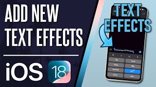 How to Add Text Effects to Messages on iPhone (iOS 18)