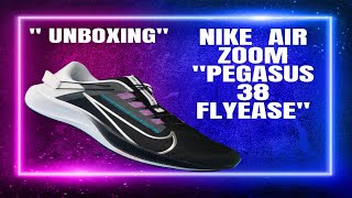 OLHA ESSA NOVIDADE: UNBOXING "NIKE AIR ZOOM PEGASUS 38 FLYEASE 2021"