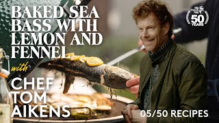 Big Green Egg | 50 years | 50 Recipes | Tom Aikens Baked sea bass with lemon and fennel