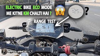 Electric Bike Eco Mode Range test 😱 | Tork Kratos | Rahul Jangid #electricbike #electric #bikelover