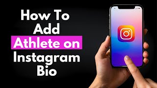 How To Add Athlete on Instagram Bio