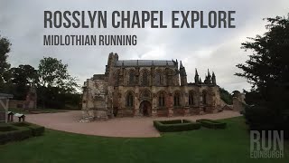 MIDLOTHIAN RUNNING Rosslyn Chapel Explore with special guests!