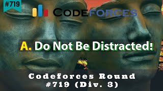 A. Do Not Be Distracted! | Codeforces Round #719 (Div. 3) | sKSama Hindi Video Editorial