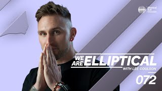 We Are Elliptical #072 with Lee Coulson (Snow Flakes Guest Mix)