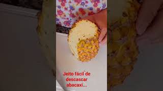 jeito fácil de descascar abacaxi..