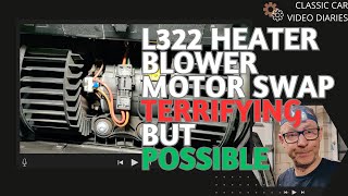 L322 Range Rover TDV8 4.4 2012 - Heater Blower Motor Replacement