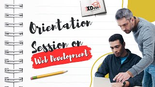 Full Stack Web Development Orientation Session | XDezo Learning |