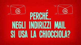 Perché negli indirizzi mail si usa la chiocciola?