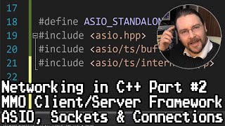 Networking in C++ Part #2: MMO Client/Server, ASIO, Sockets & Connections