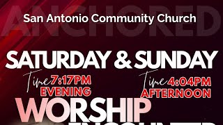 SONday Worship Encounter Anchored SA Community Church 14JAN2024