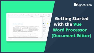 Getting Started with the Vue Word Processor
