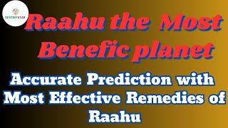 Benefic results of Raahu/ Most effective Remedies of Raahu by Dr Piyush Dubey Sir