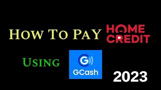 PAANO MAGBAYAD NG HOMECREDIT USING GCASH|HOW TO PAY HOMECREDIT VIA GCASH|SuperNoryang#onlinepayment