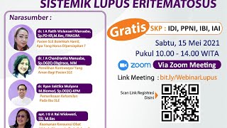 WEBINAR MEDIS DAN AWAM "KESEHATAN REPRODUKSI PASIEN SISTEMIK LUPUS ERITEMATOSUS"