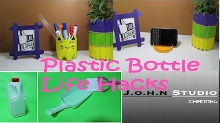 Plastic Bottle Life Hacks