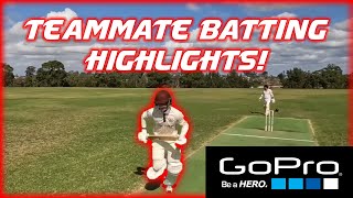 TEAMMATES BATTING HIGHLIGHTS! GOPRO BATTING HIGHLIGHTS!