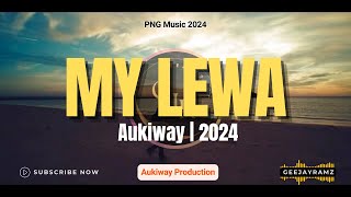 My Lewa | Aukiway (2024)