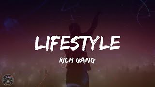 Rich Gang - Lifestyle (Lyrics)