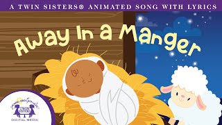 Away In A Manger - Animated Song with Lyrics!