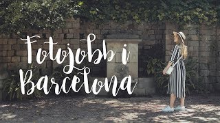 Fotojobb i Barcelona | Vlog