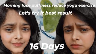 16 days challenge face yoga exercise /morning exercise#challenge#yoga#face yoga#inspiration#fitness