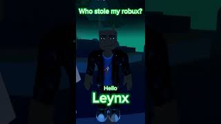 Who Stole My Robux? 🌚