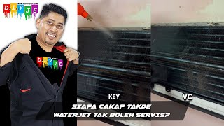 SIAPA CAKAP TAKDE WATER JET TAK BOLEH SERVIS AIRCOND?