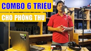 Hướng dẫn kết nối thu âm cho phòng thu với combo 6 triệu!