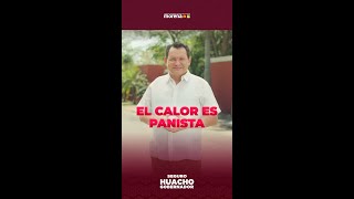 El calor es panista