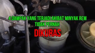 4 DAMPAK YANG TERJADI AKIBAT MINYAK REM TIDAK PERNAH DI GANTI ATAU DI KURAS