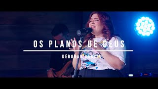 Os planos de Deus- Déborah Garcia | COVER