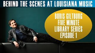 Behind the Scenes at Louisiana Music: Boris Giltburg Five Minute Library - Episode 1