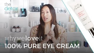 Why We Love It - 100% Pure Coffee Bean Caffeine Eye Cream