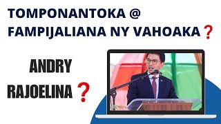 TOMPONANTOKA @ FAMPIJALIANA NY VOAHAKA MALAGASY I FILOHA ANDRY_RAJOELINA ❓️