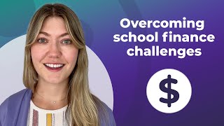 5 School Finance Challenges (and How to Overcome Them)