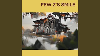 Few Z's Smile