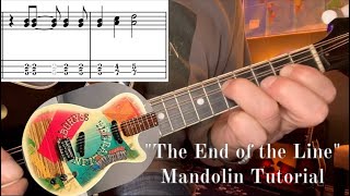 “The End of the Line” Mandolin Tutorial w/Tabs