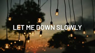 Let me down slowly (lyrics) by Alec Benjamin