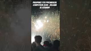 Philippines 11th Pyromusical Competition 2024 - Belgium vs Germany #moa #pyromusical #mallofasia