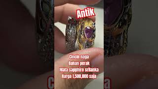 Antik cincin naga bahan perak dengan mata sapphire srilanka, harga cukup 1,500,000 / wa 081999439808