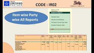 IR02 Item wise Party wise all Reports | Customize Reports | Item wise Party wise Report | Tally.ERP9