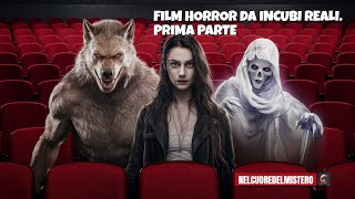 LE ORIGINI TERRIFICANTI DEI TUOI FILM HORROR PREFERITI - PRIMA PARTE