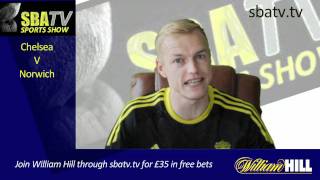 Watch Chelsea vs Norwich LIVE Betting Odds