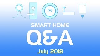 July 2018 Smart Home Q&A: Smart locks, smart shades and outdoor motion sensors