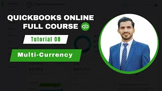 Multi Currency | Tutorial 8 | QuickBooks Online 2024 Full Tutorial |  Urdu/Hindi