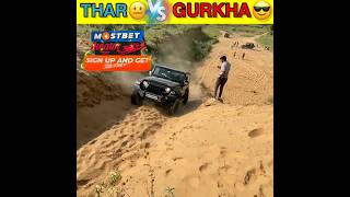 Thar Vs Gurkha / Off-roading test 😎#shorts #offroad