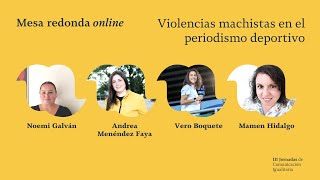 Violencias machistas en el periodismo deportivo, III Jornadas de Comunicación Igualitaria