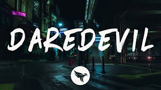 Society of Villains & Sam Tinnesz - Daredevil (Lyrics)