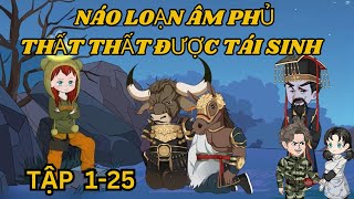 Tập 1-25 l  Thất Thất tái sinh , gặp được chân mệnh thiên tử  #emutreview #subhoathinh