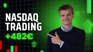 482 € GEWINN im NASDAQ Live Trading! Einfache Trading Strategien in der Praxis! Deutsch